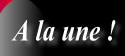Les News, actualits, articles de presse, etc...